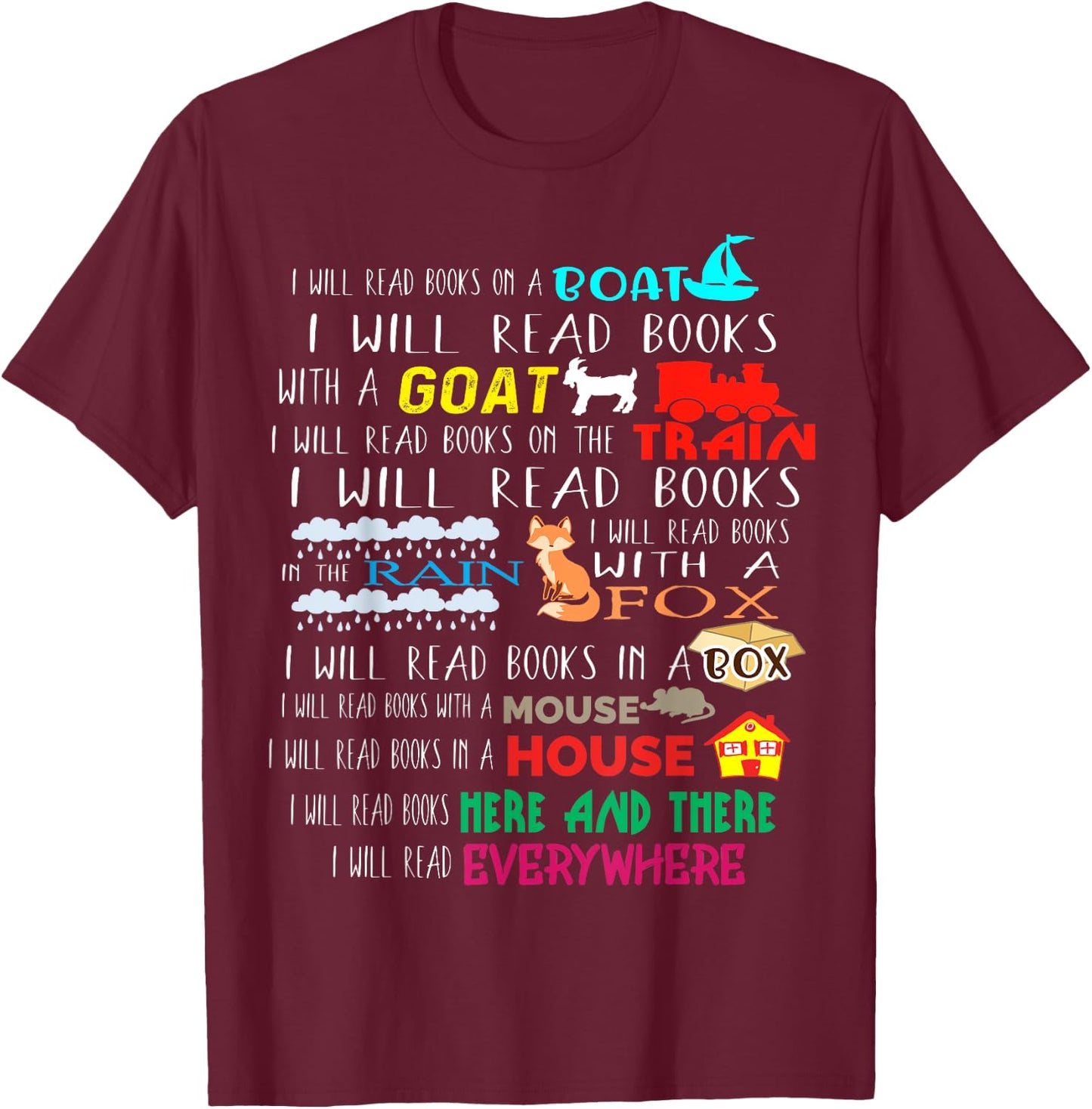 I Will Read Books On A Boat & Everywhere Reading Gifts Kids Short Sleeve T-Shirt - T-Shirt | Maroon