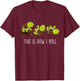 This Is How I Roll Turtle T-Shirt - T-Shirt | Maroon