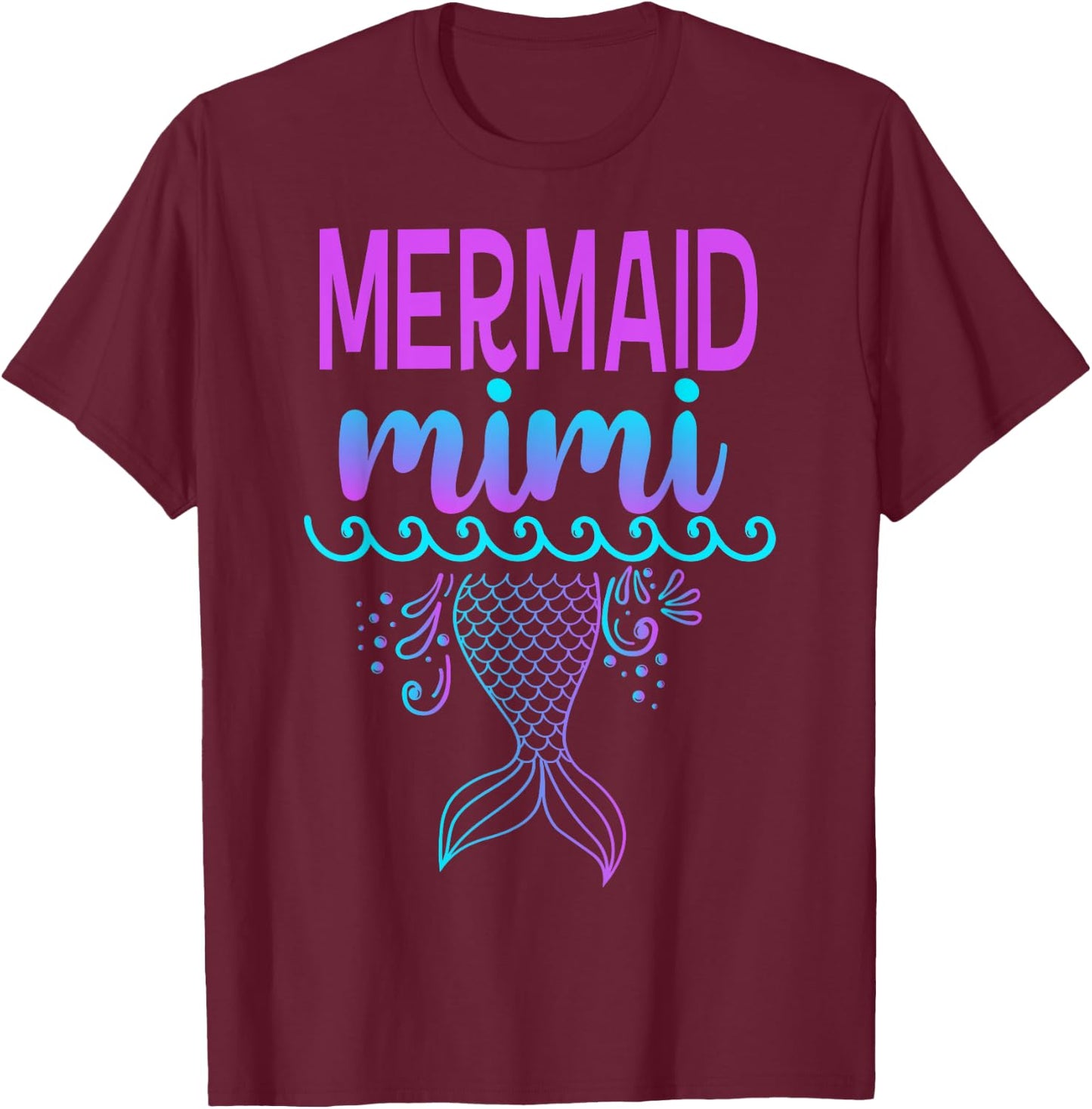 Mermaid Mimi Women's Grandma Birthday T-Shirt - T-Shirt | Maroon