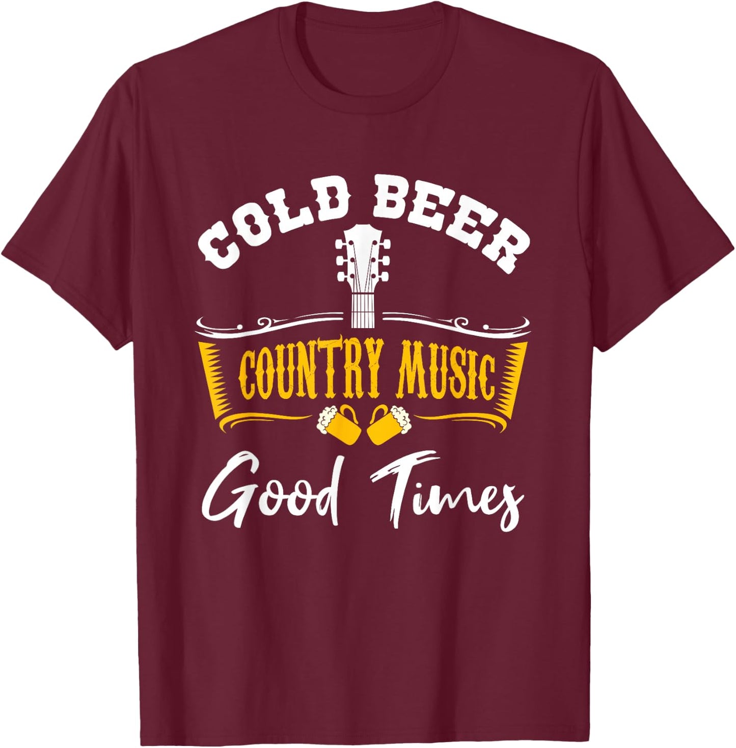 Vintage Cold Beer Country Music Good Times Musician Gift T-Shirt - T-Shirt | Maroon
