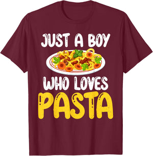 Just a Boy who loves Pasta Boy T-Shirt - T-Shirt | Maroon