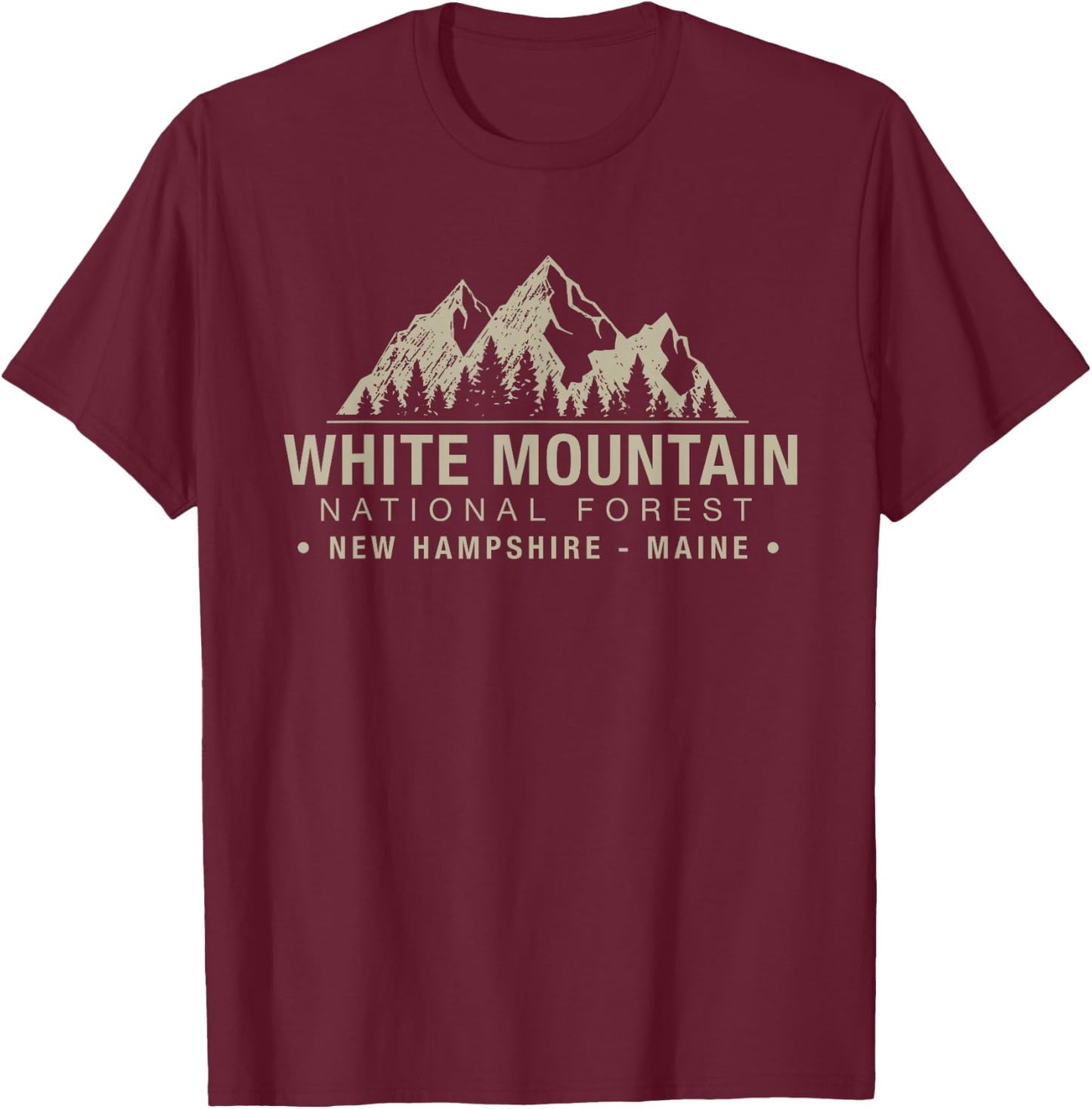 White Mountain National Forest New Hampshire Maine T-Shirt - T-Shirt | Maroon