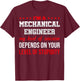 I'm A Mechanical Engineer Graduation Mechanical Engineers T-Shirt - T-Shirt | Maroon