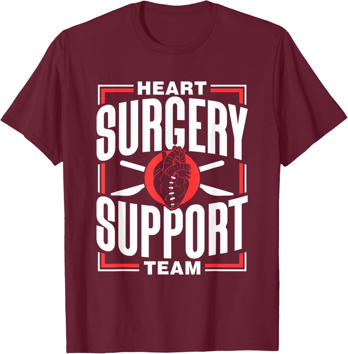 Herz Op Support Team Bypass Patient Heart Surgery T-Shirt - T-Shirt | Maroon