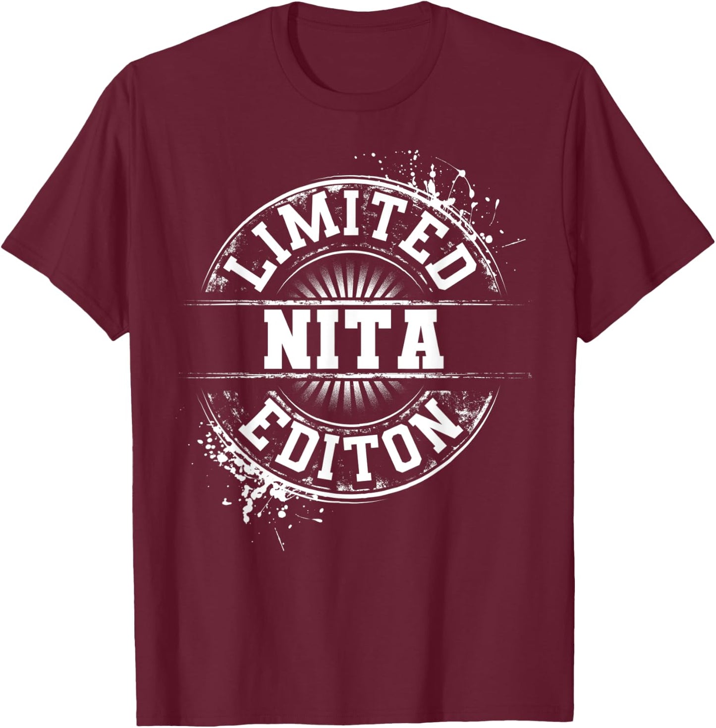 NITA Limited Edition Funny Personalized Name Gift T-Shirt - T-Shirt | Maroon
