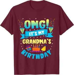 OMG It's My Grandma Birthday T-Shirt - T-Shirt | Maroon