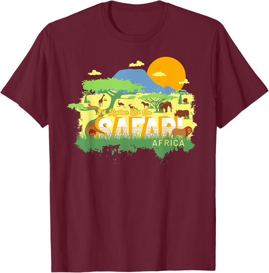 I'd Rather Be On Safari Africa - Cute Vintage Souvenir T-Shirt - T-Shirt | Maroon