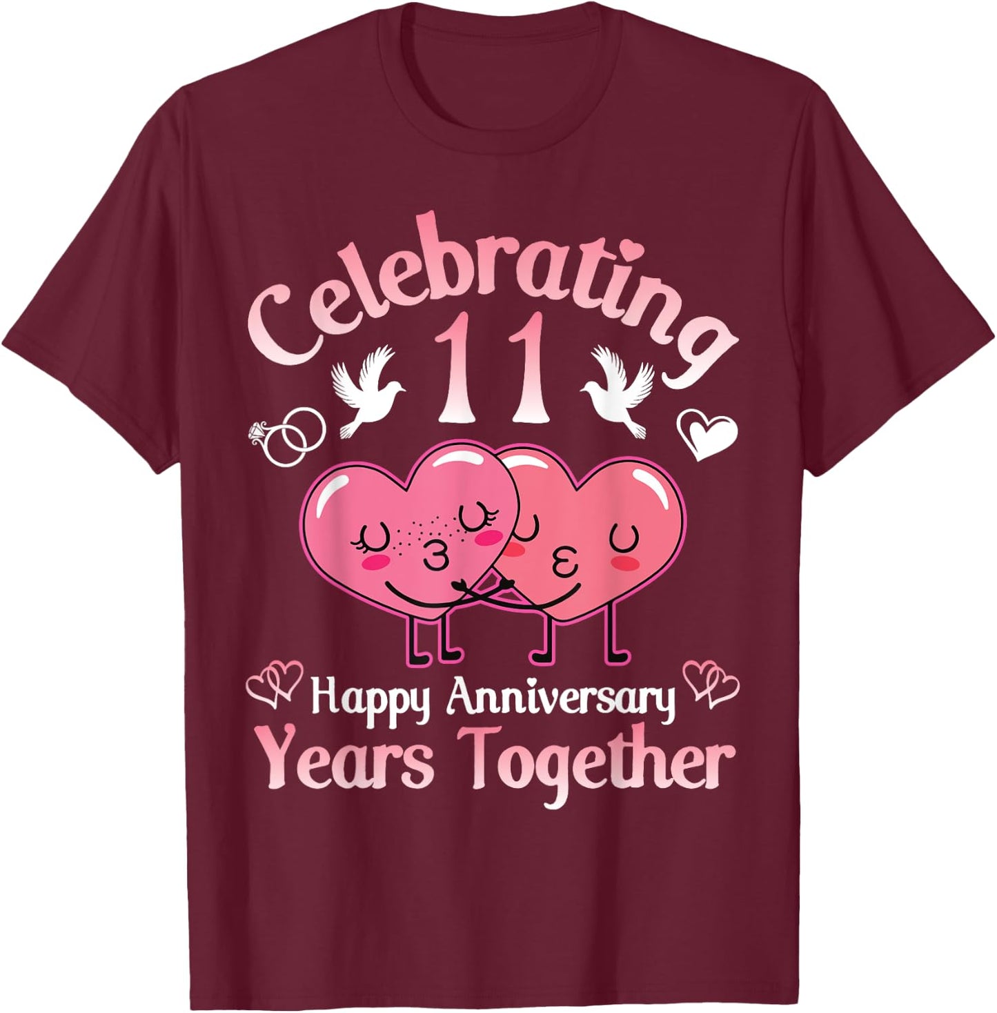 Husband Wife Celebrating 11 Years Together Happy Anniversary T-Shirt - T-Shirt | Maroon