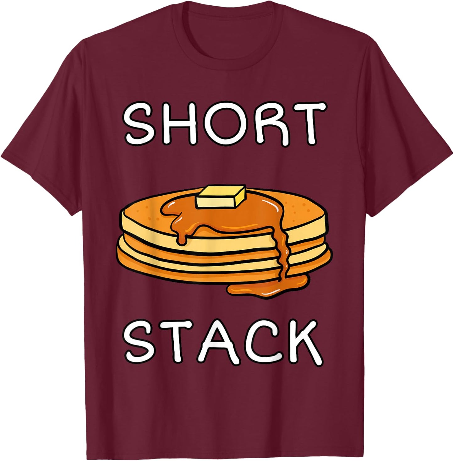 Short Stack Pancake Lover Waffle Breakfast Gift T-Shirt - T-Shirt | Maroon