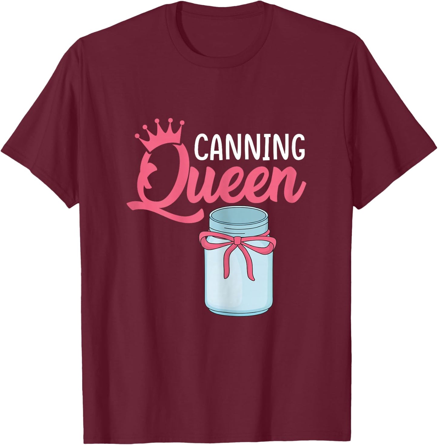 Canning Gift Canning Queen Black Modern Floral Canning Queen Funny Preserving Canner Girls Gift T-Shirt - T-Shirt | Maroon