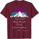 I can do all things through Christ who strengthens me. T-Shirt - T-Shirt | Maroon