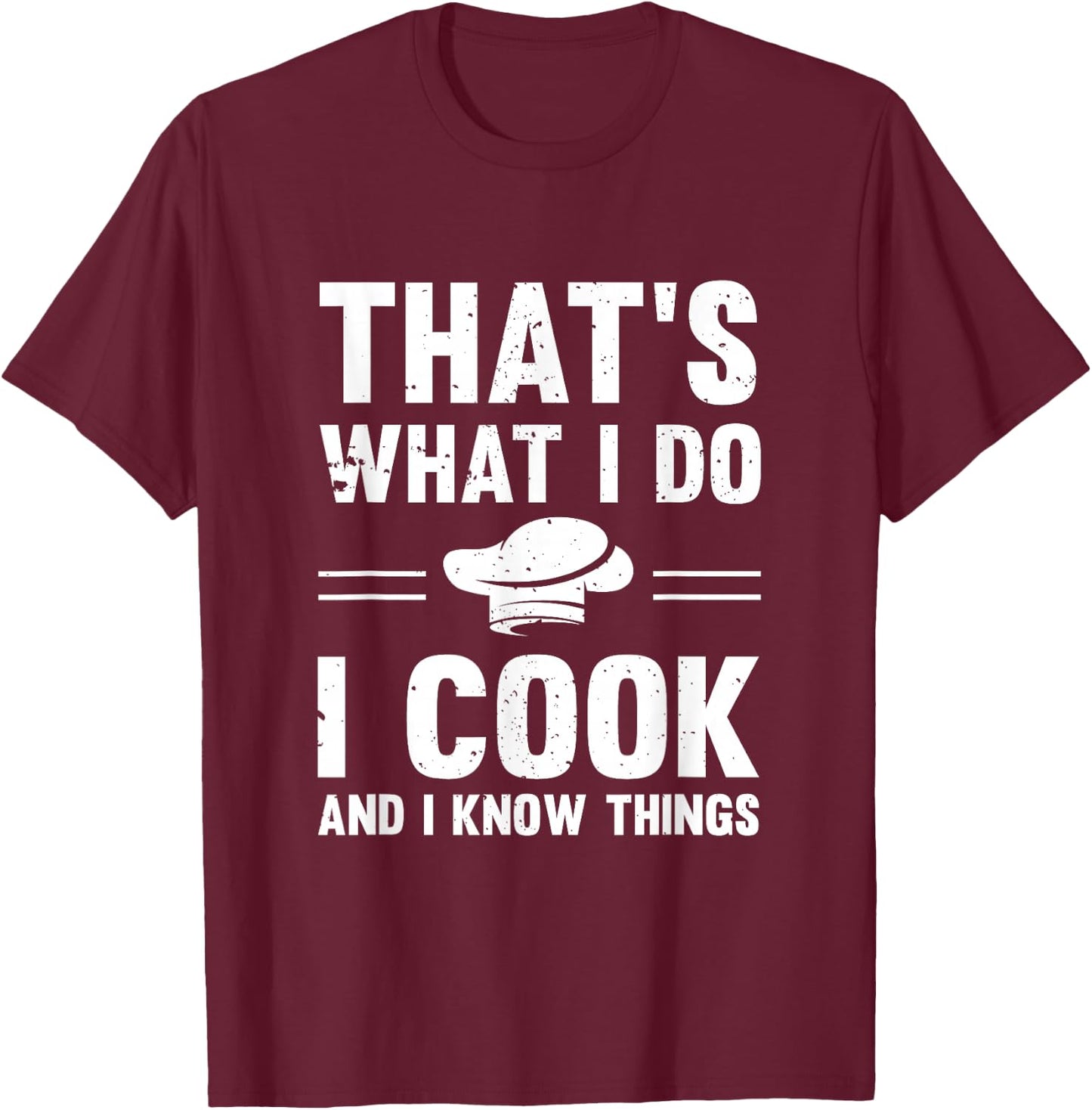 Great Cooking Saying Gift Kitchen Women Men T-Shirt - T-Shirt | Maroon