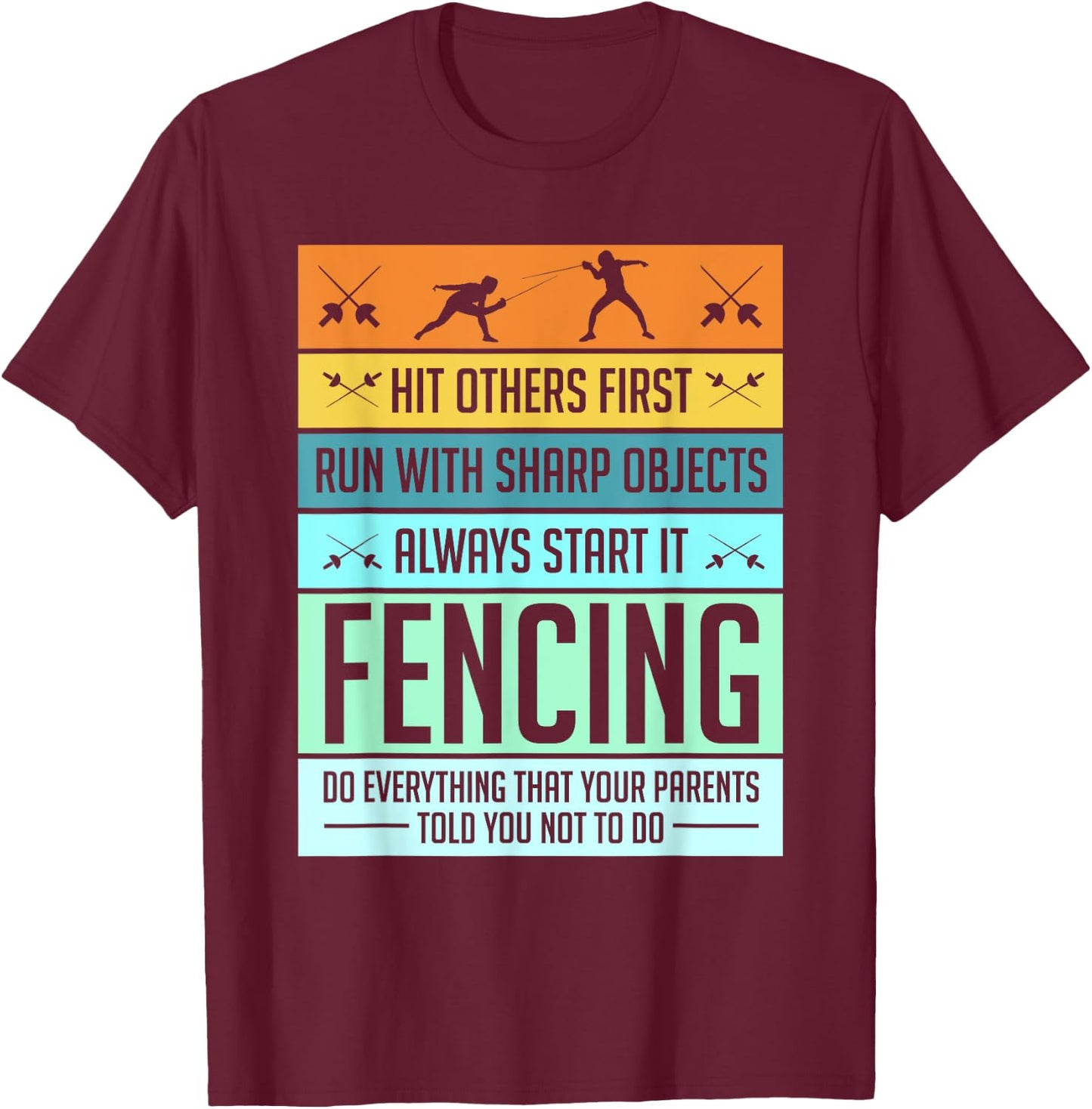Funny Fencing Shirt Sport Pun Women Kids T-Shirt - T-Shirt | Maroon