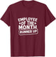 Employee Of The Month Runner Up | Best Worker Design T-Shirt - T-Shirt | Maroon