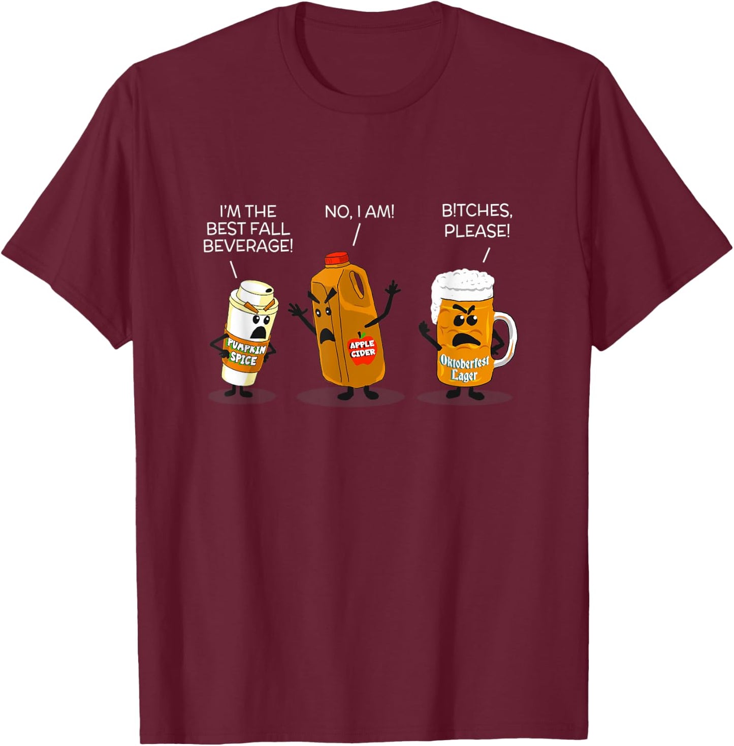 Best Fall Drink Pumpkin Spice Apple Cider Oktoberfest Beer T-Shirt - T-Shirt | Maroon