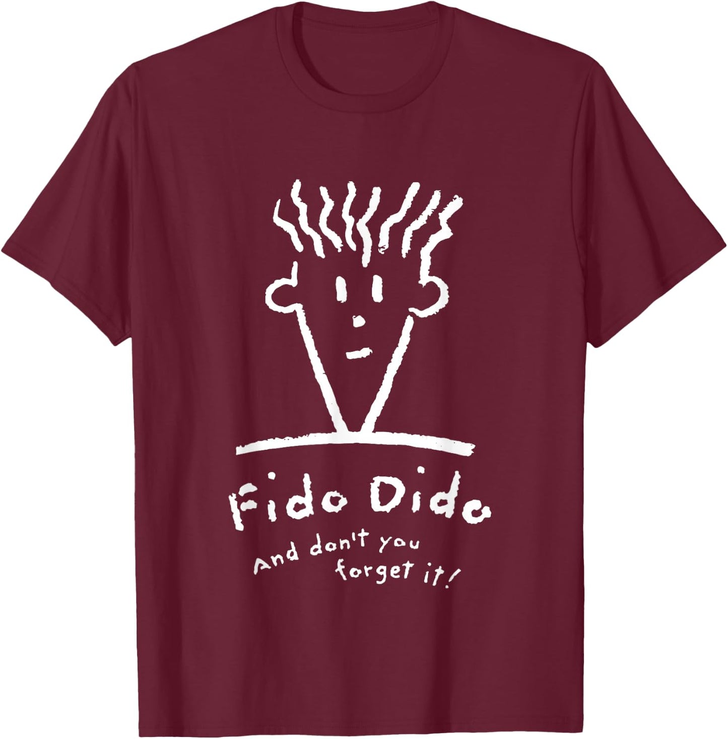 Fido Dido Face Don't You Forget It T-Shirt - T-Shirt | Maroon