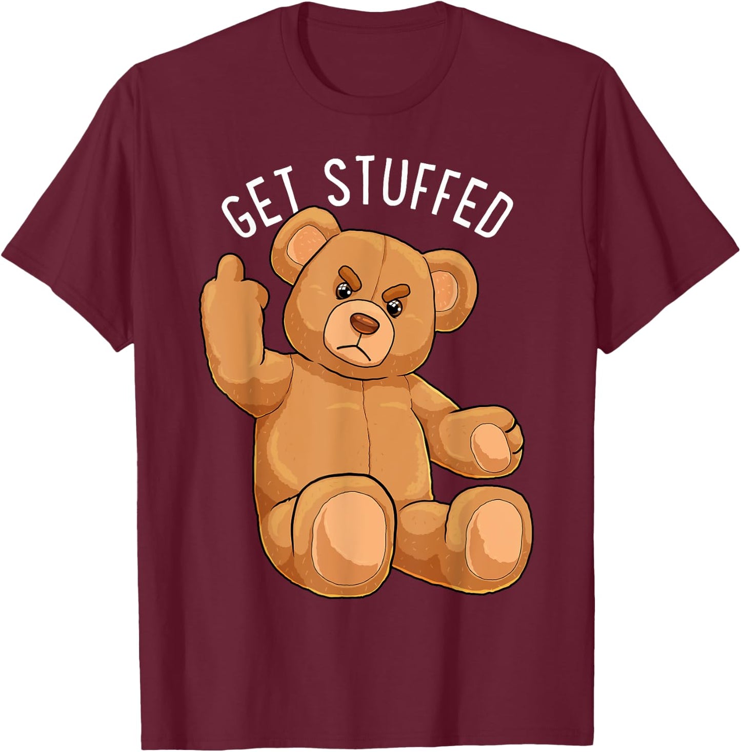 Get Stuffed Angry Teddy Bear Stuffed Bear Hipster Hipster Hipster T-Shirt - T-Shirt | Maroon