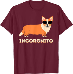 Incorgnito - Funny Welsh Corgi Owner Dog Lover Small T-Shirt - T-Shirt | Maroon