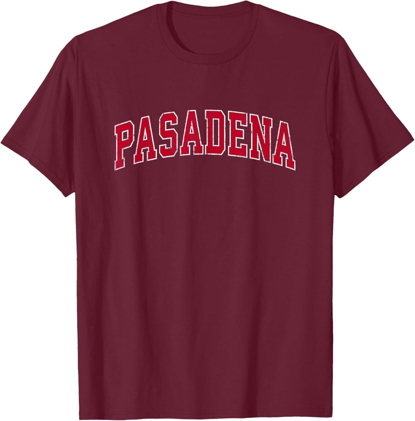 Pasadena California CA Vintage Sports Design Red Design T-Shirt - T-Shirt | Maroon