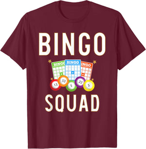 Bingo Squad Bingo Card Player Gift T-Shirt - T-Shirt | Maroon