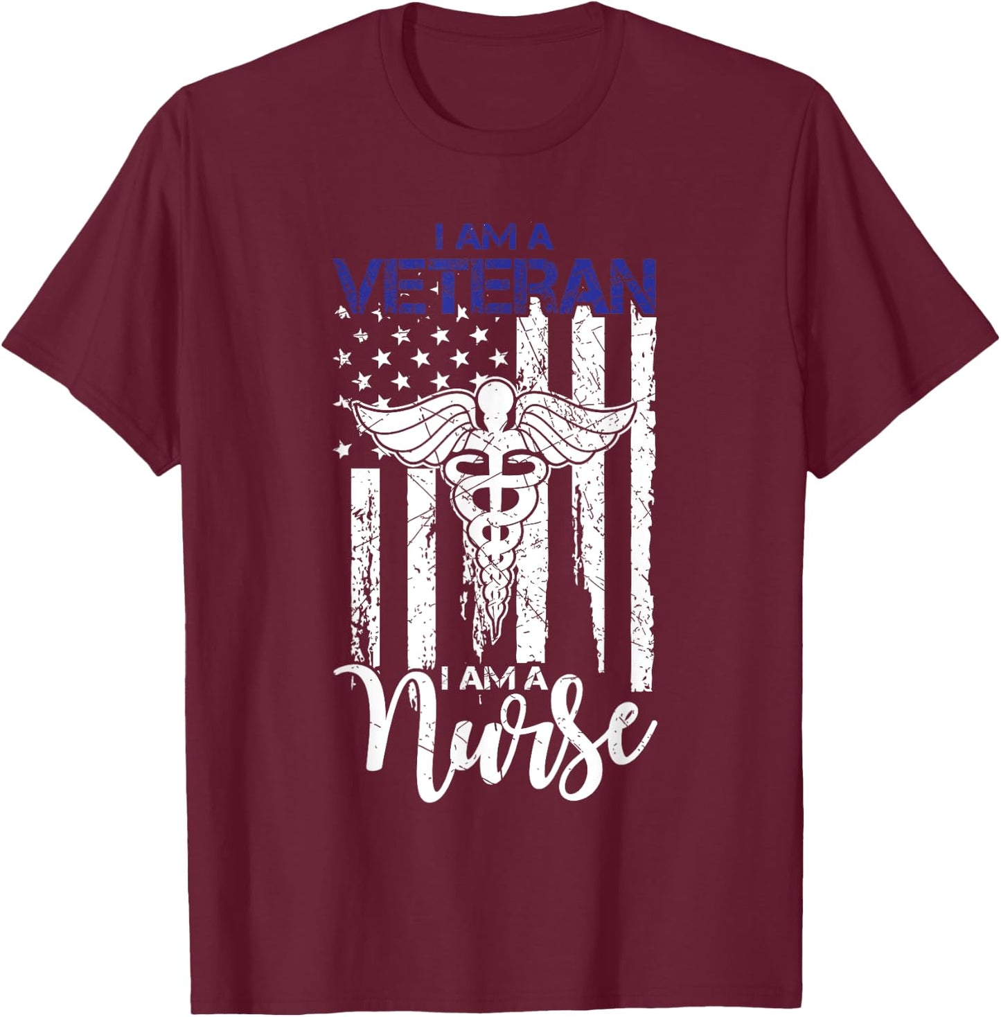 I Am A Veteran I Am A Nurse Vintage American Flag Gift Men T-Shirt - T-Shirt | Maroon