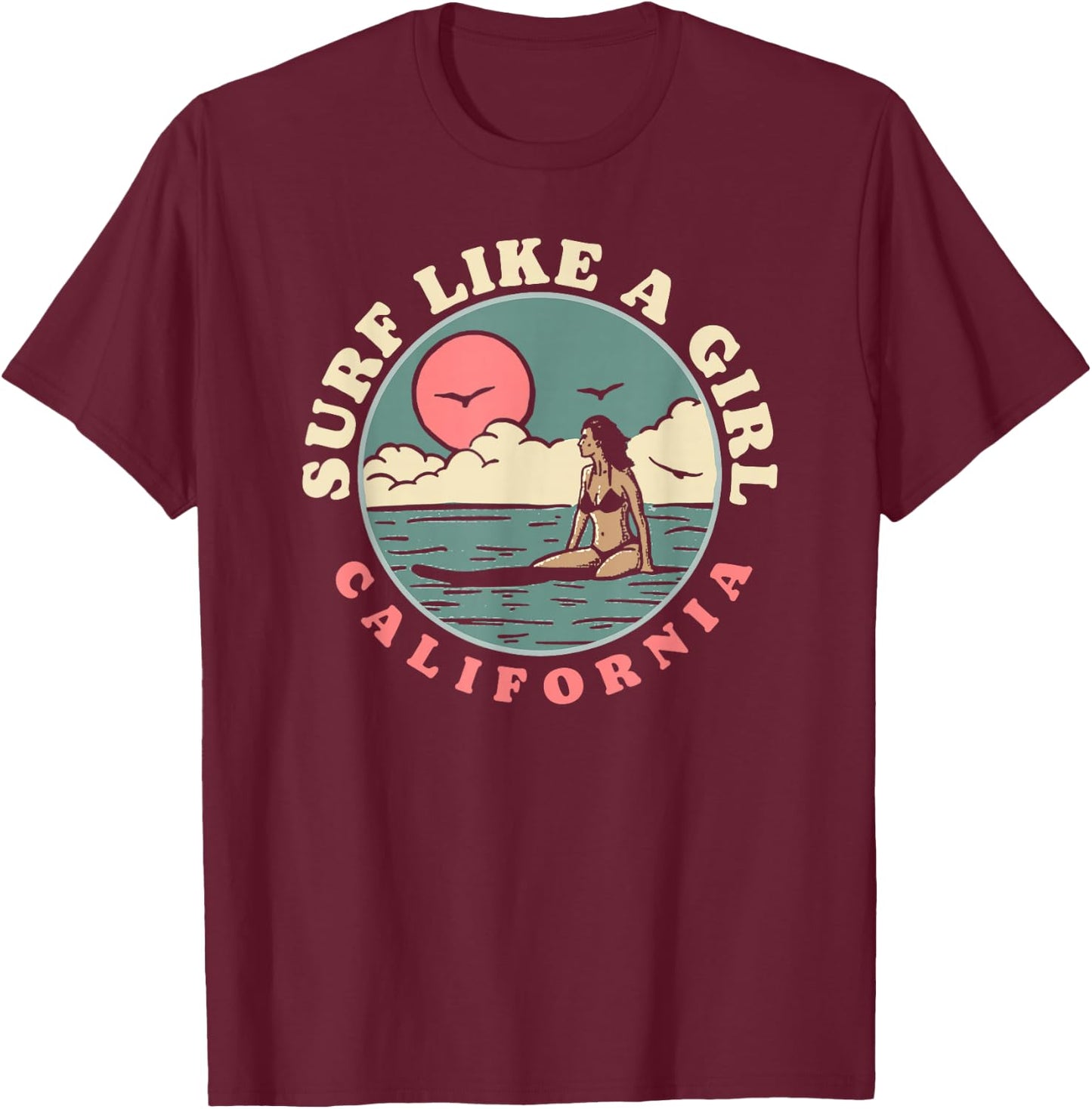 Surf Like A Girl Vintage 80s Beach & Surfing Retro Graphic T-Shirt - T-Shirt | Maroon
