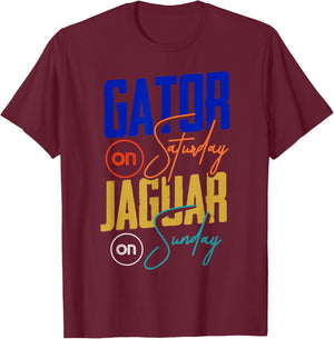 Gator On Saturday Jaguar On Sunday Sports Fan T-Shirt - T-Shirt | Maroon