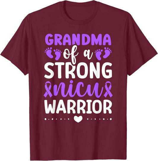 NICU Grandma Of NICU Warrior Best Micro Preemie Baby Grandma T-Shirt - T-Shirt | Maroon