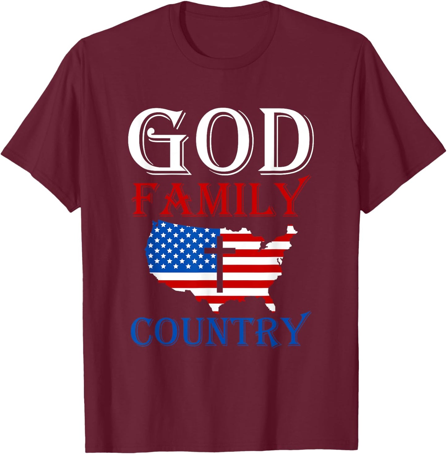 God Family Country Christian Gift USA Prayer T-Shirt - T-Shirt | Maroon