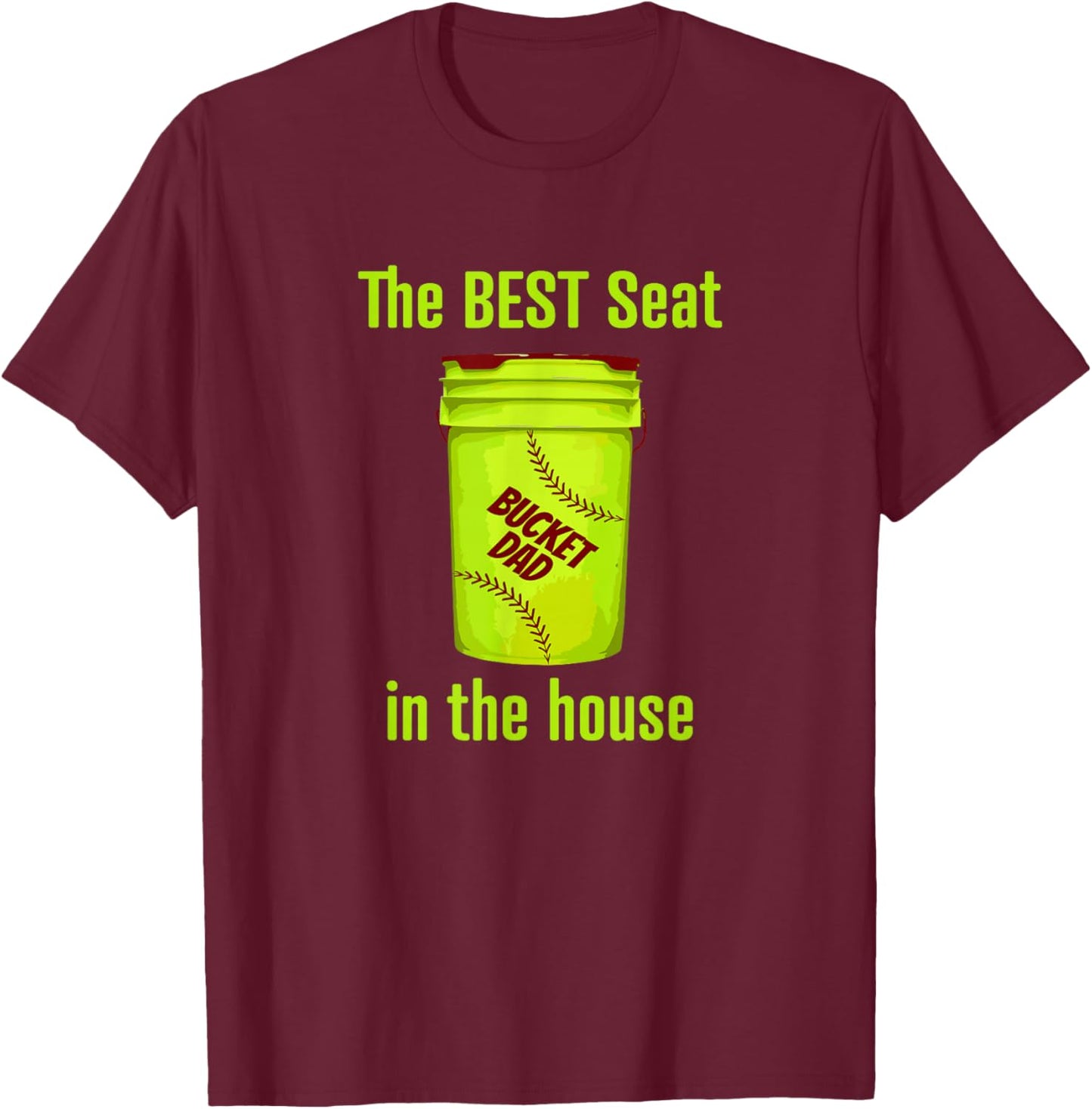 AS Softball Dad Best Seat in the House Pitcher Catcher T-Shirt - T-Shirt | Maroon