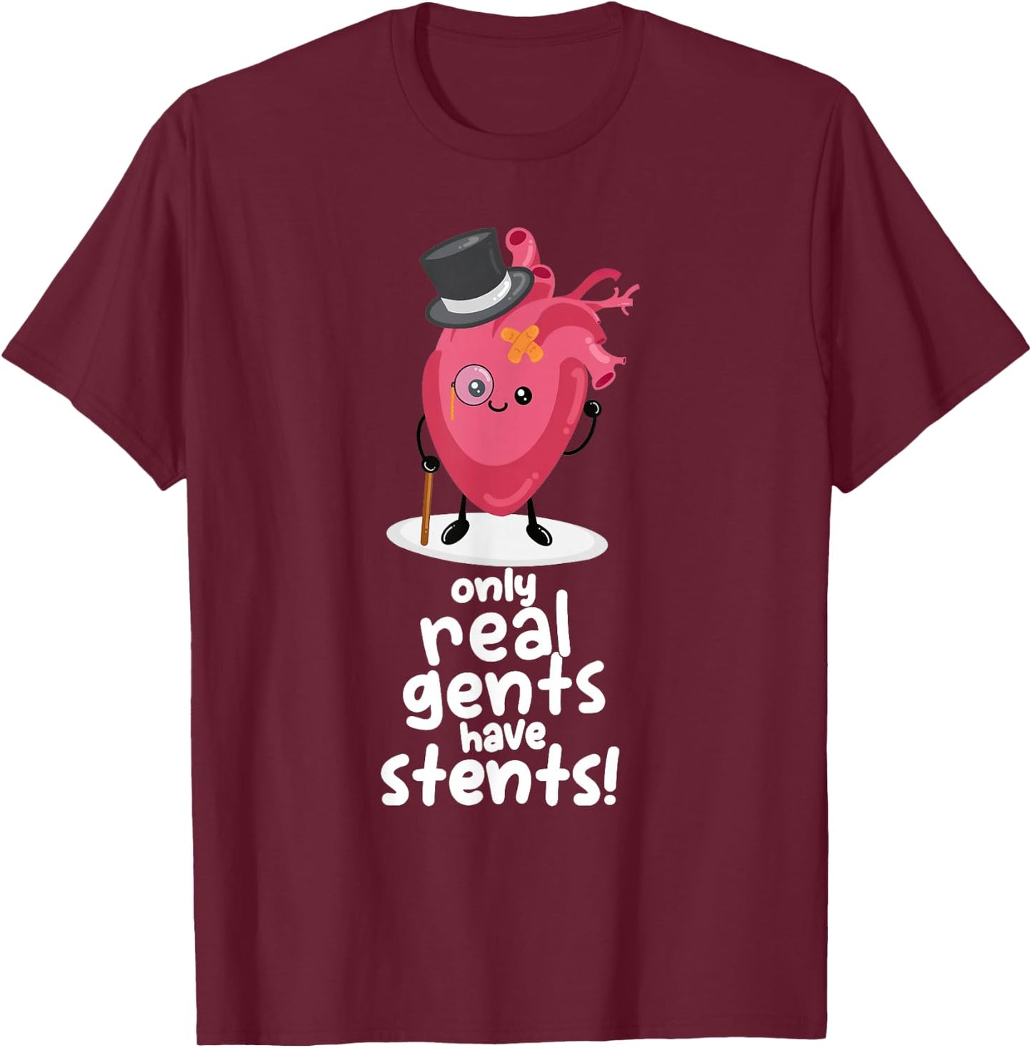 Stent Heart Surgery Recovery Only Real Gents Have Stents T-Shirt - T-Shirt | Maroon