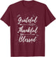 Grateful Thankful Blessed Thanksgiving T-Shirt - T-Shirt | Maroon
