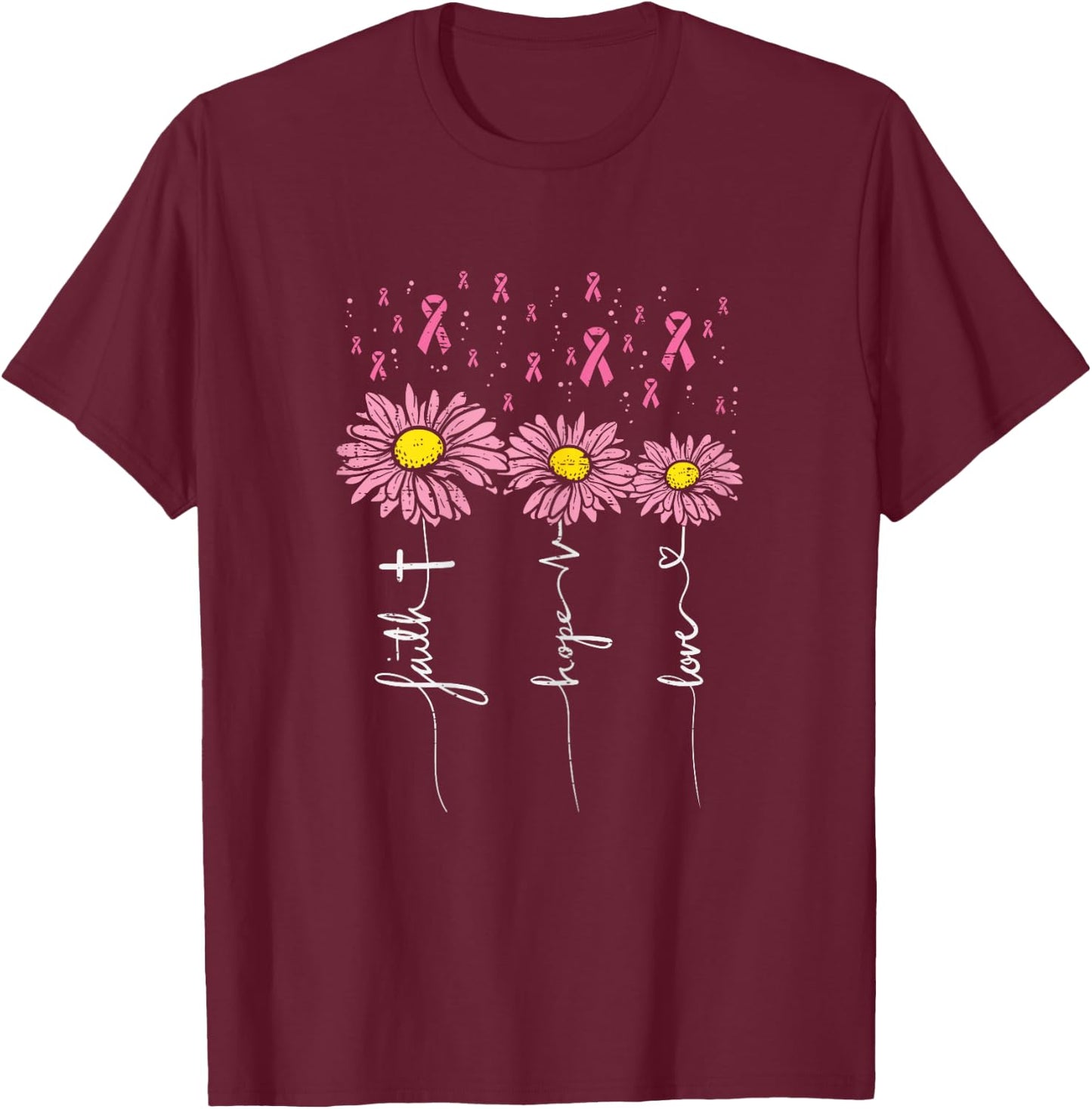Faith Hope Love Flowers Breast Cancer Awareness Support Gift T-Shirt - T-Shirt | Maroon