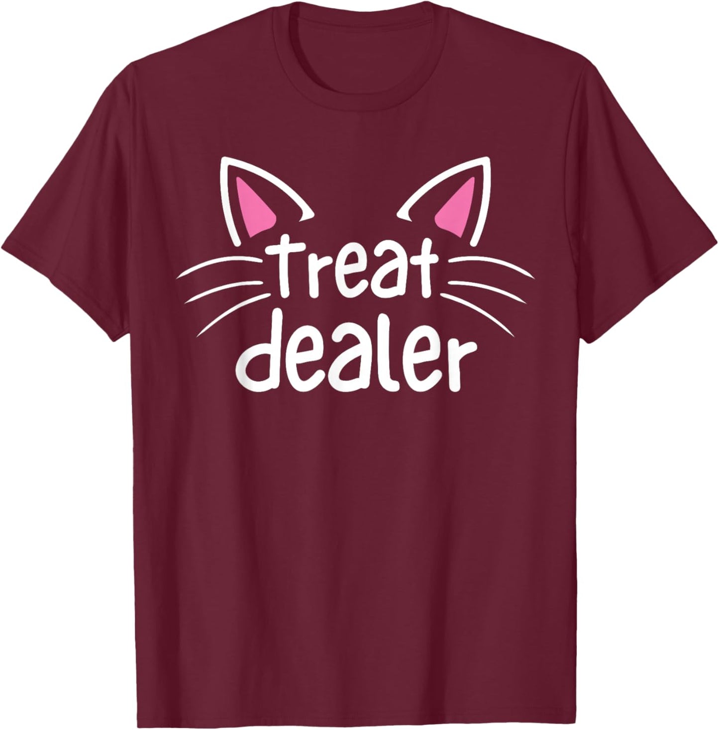 Cat Treat Dealer Funny Humor Cat Owner Cat Treats Cat Mom T-Shirt - T-Shirt | Maroon