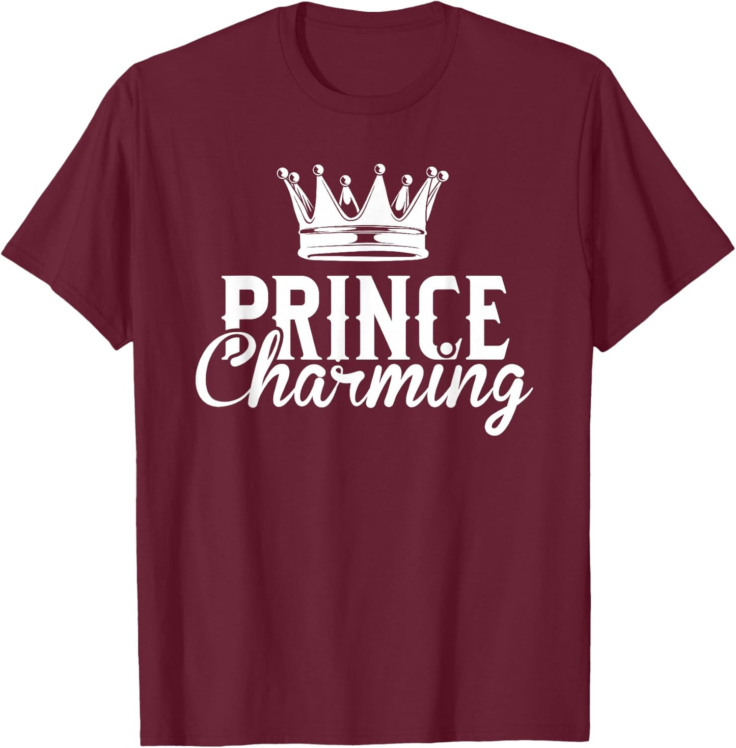 Prince Charming Funny Fairy Tale Halloween Lazy Costume Small T-Shirt - T-Shirt | Maroon