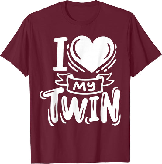 Twins Twin Brother Sister I Love My Twin T-Shirt - T-Shirt | Maroon