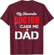 My Favorite Doctor Calls Me Dad T-Shirt - T-Shirt | Maroon
