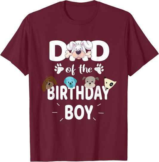 Dad Of The Birthday Boy Dog Lover Party Puppy Theme T-Shirt - T-Shirt | Maroon