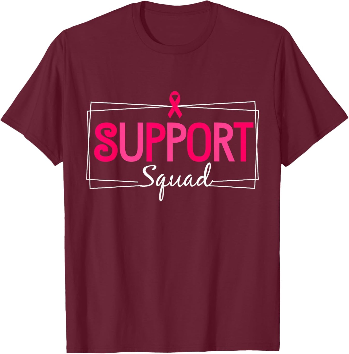 Support Squad Breast Cancer Awareness Pink Ribbon T-Shirt - T-Shirt | Maroon