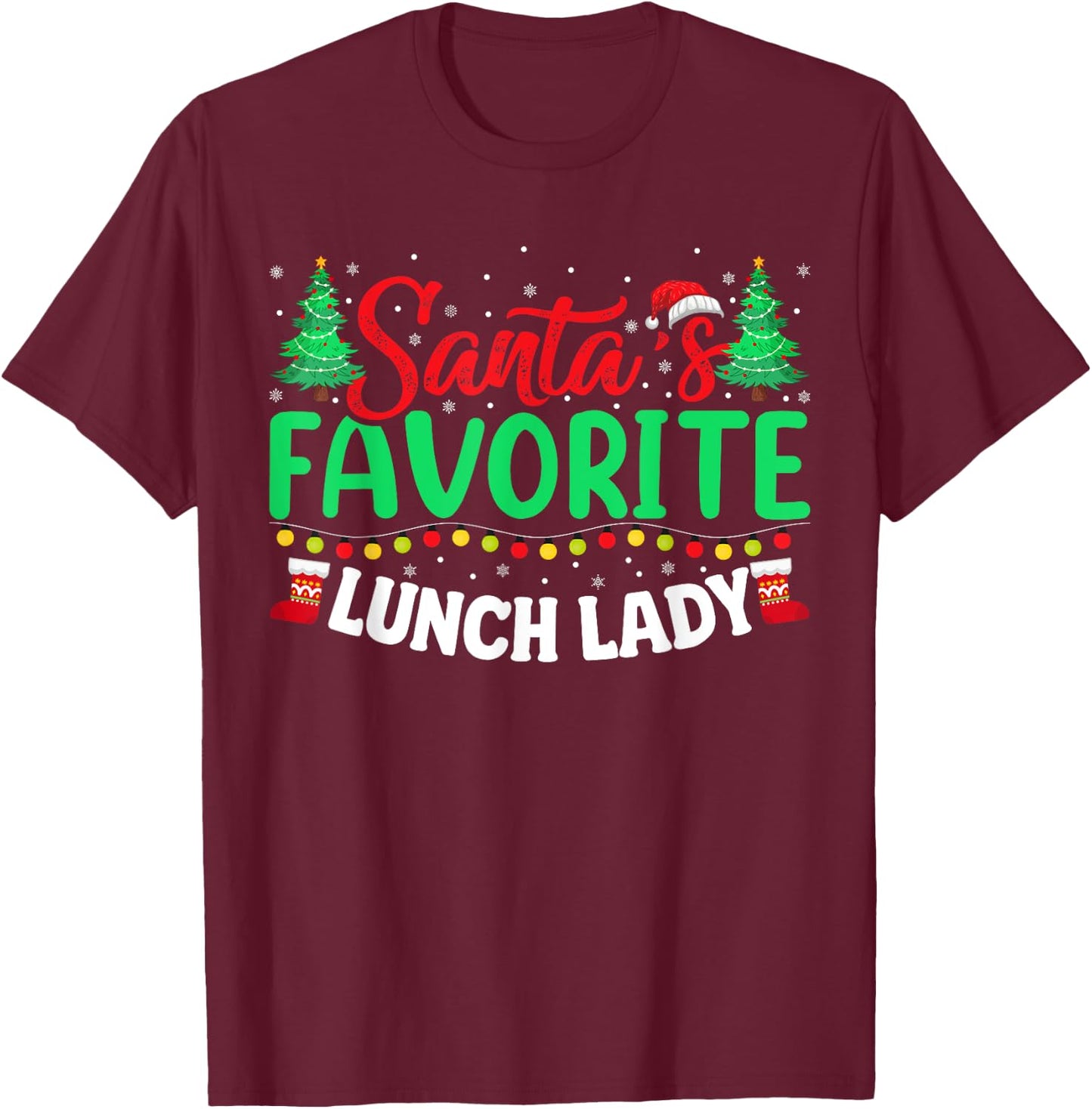 Santa's Favorite School Lunch Lady Christmas Gifts Women T-Shirt - T-Shirt | Maroon