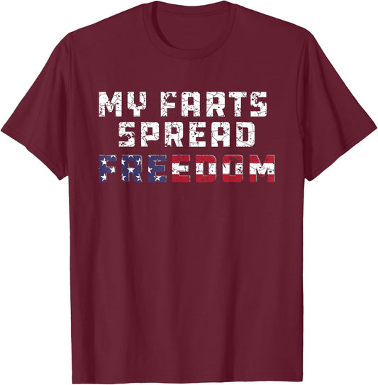 My Farts Spread Freedom Redneck Country Joke USA Flag Humor T-Shirt - T-Shirt | Maroon