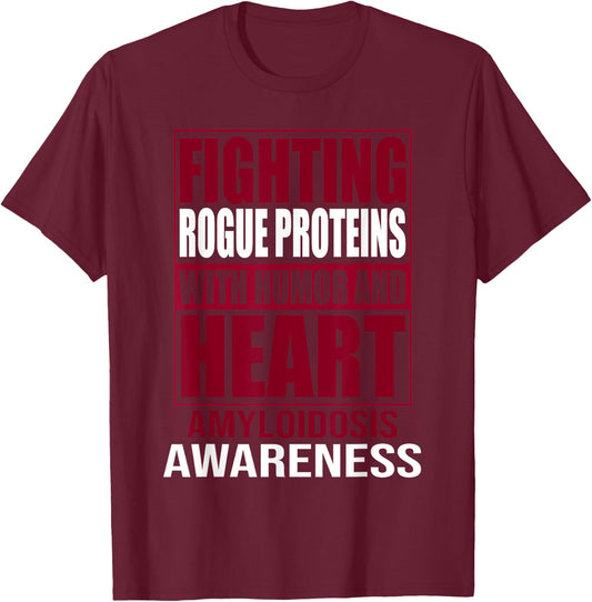 Amyloidosis T-Shirt - T-Shirt | Maroon