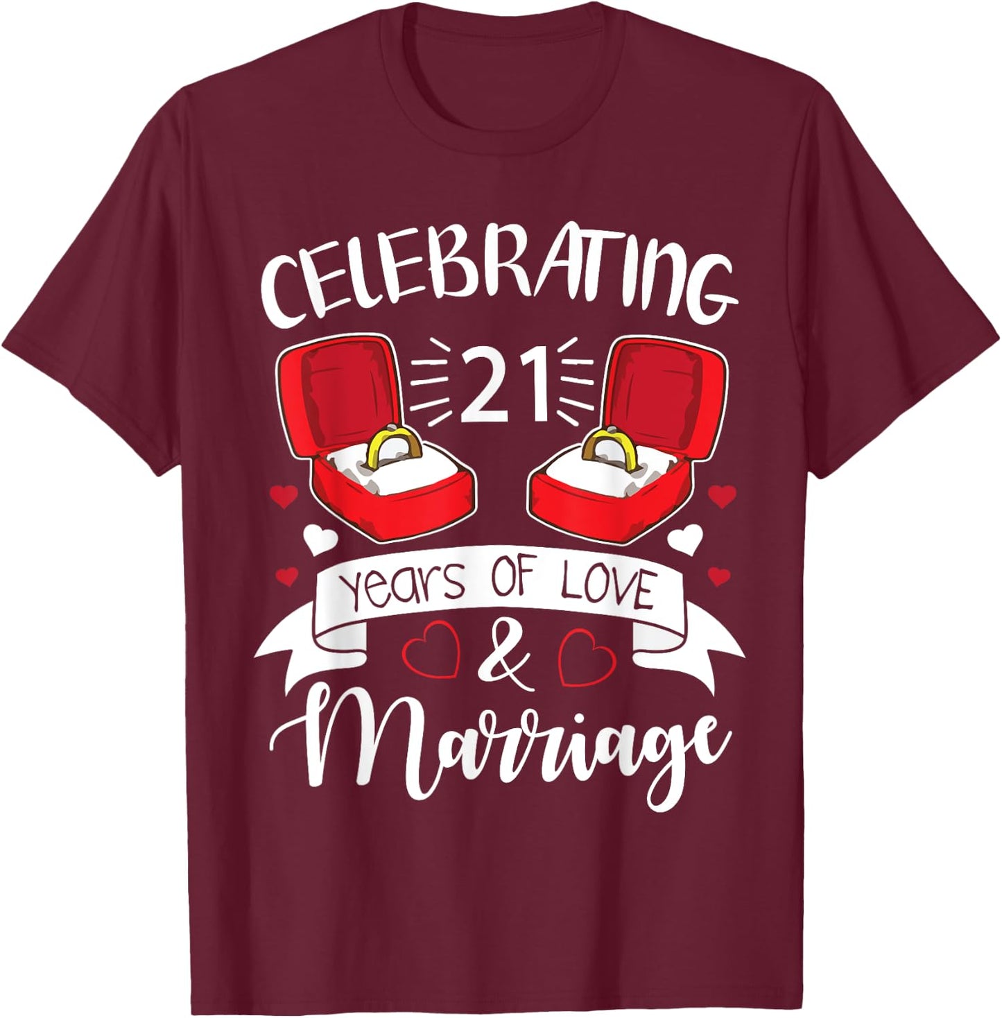 Celebrating 21 Years Of Love & Marriage Happy Husband Wife T-Shirt - T-Shirt | Maroon