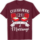 Celebrating 21 Years Of Love & Marriage Happy Husband Wife T-Shirt - T-Shirt | Maroon