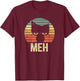 Meh Cat Retro Vintage T-Shirt - T-Shirt | Maroon