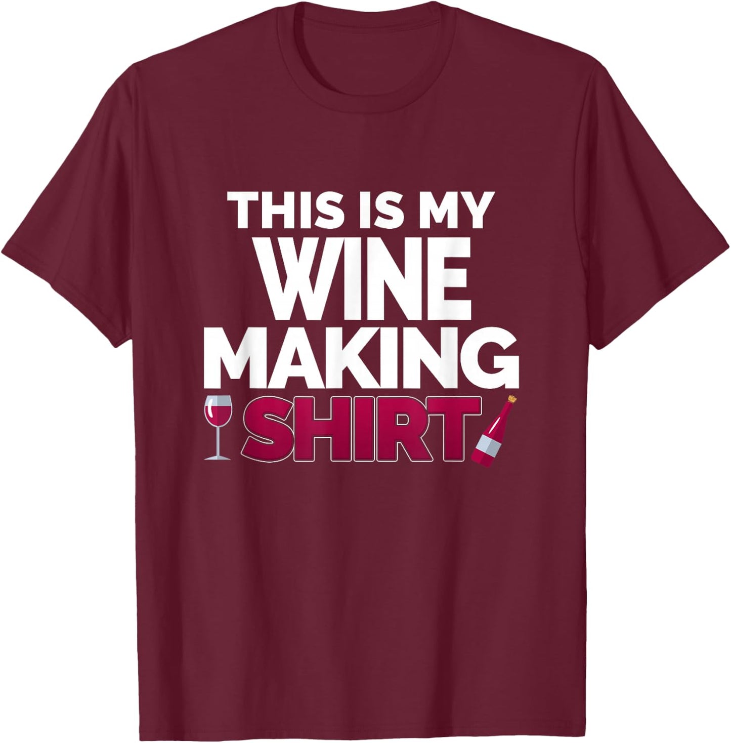 Winemaker This is My Wine Making Shirt for Professional T-Shirt - T-Shirt | Maroon