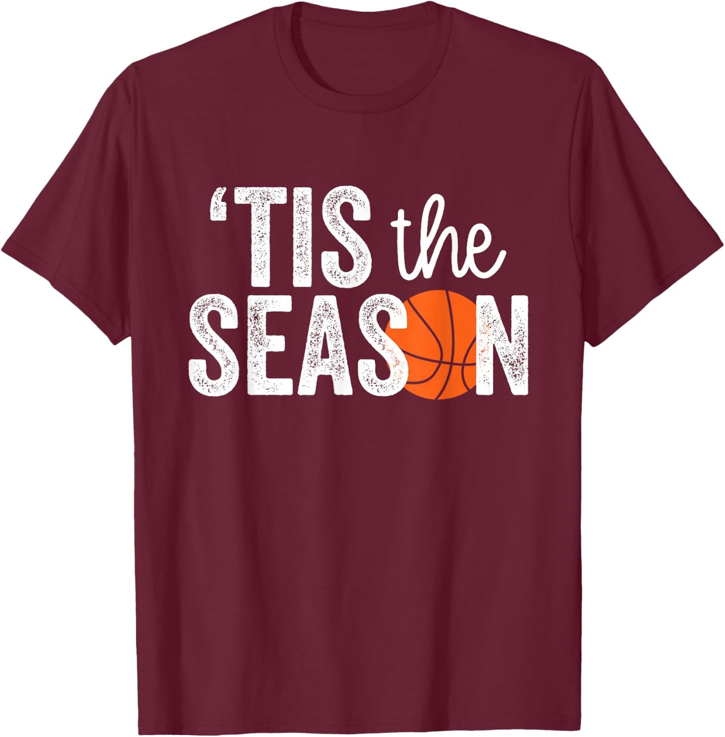 Tis the Season | Basketball Player T-Shirt - T-Shirt | Maroon