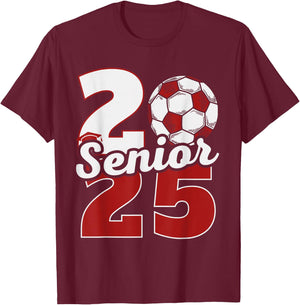 Senior 2025 Soccer Class of 25 Graduation Party T-Shirt - T-Shirt | Maroon