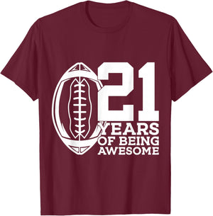 21 Years of Being Awesome Football 21st Birthday T-Shirt - T-Shirt | Maroon