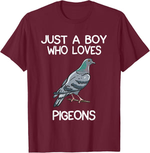 Just A Boy Who Loves Pigeons Owner Lover Gift Pigeon Love T-Shirt - T-Shirt | Maroon